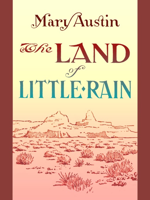 Title details for The Land of Little Rain by Mary Austin - Available